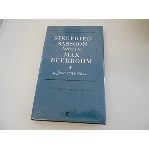 Pre-Owned Siegfried Sassoon letters to Max Beerbohm: With a few answers, 9780571138999, 0571138993, Hardcover, First Edition edition