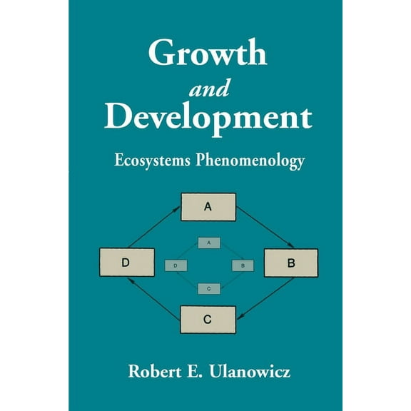 Growth and Development: Ecosystems Phenomenology (Paperback)