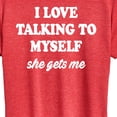 thumbnail image 3 of Instant Message - I Love Talking To Myself - Women's Short Sleeve Graphic T-Shirt, 3 of 6