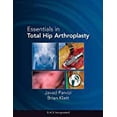 thumbnail image 2 of Essentials in Total Hip Arthroplasty (Hardcover), 2 of 3