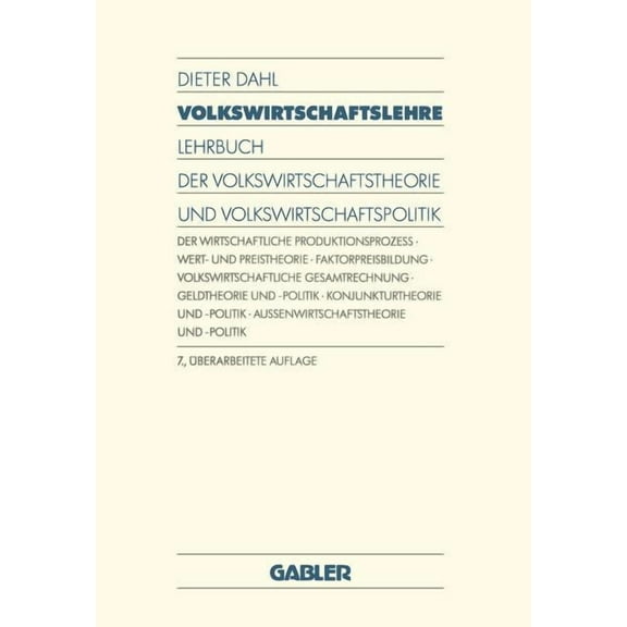 Volkswirtschaftslehre: Lehrbuch Der Volkswirtschaftstheorie Und Volkswirtschaftspolitik, (Paperback)