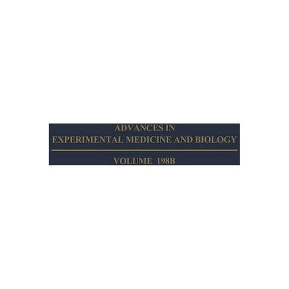 Advances in Experimental Medicine and Bi Kinins IV: Part B, Book 198, (Paperback)