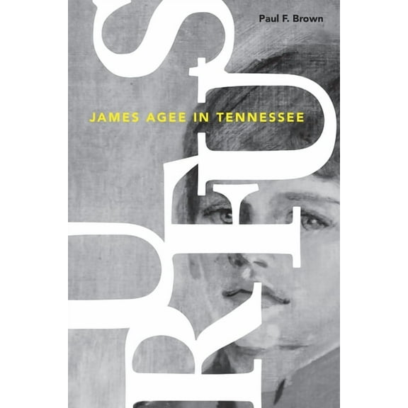 Rufus: James Agee in Tennessee, (Hardcover)