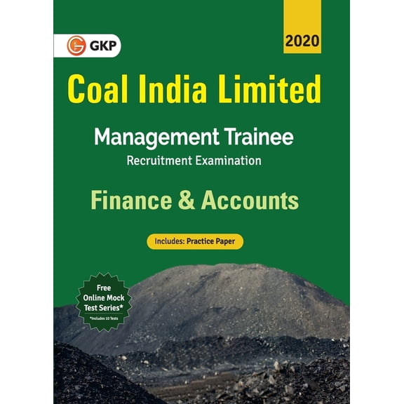 Coal India Ltd. 2019-20: Management Trainee - Finance & Accounts, (Paperback)