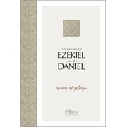 The Passion Translation: The Books of Ezekiel and Daniel : Visions of Glory (Paperback)