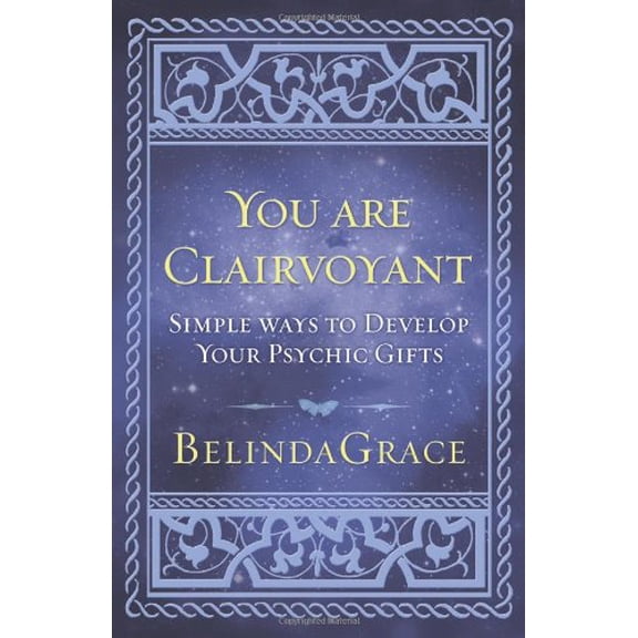 Pre-Owned You Are Clairvoyant: Simple Ways to Develop Your Psychic Gifts (Paperback)