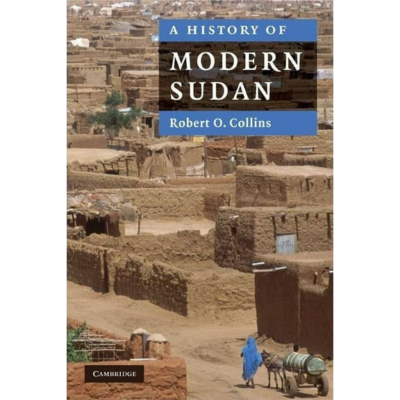A History of Modern Sudan, (Paperback)