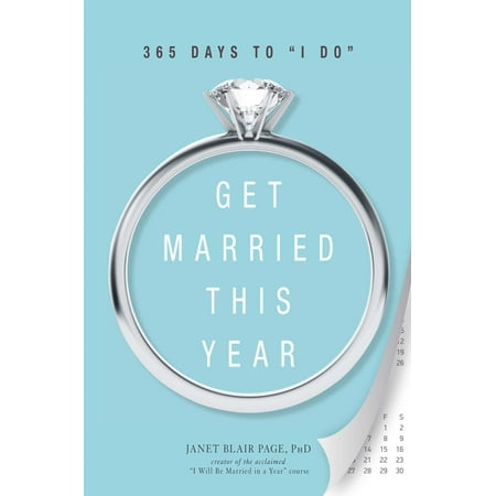 Get Married This Year : 365 Days to 