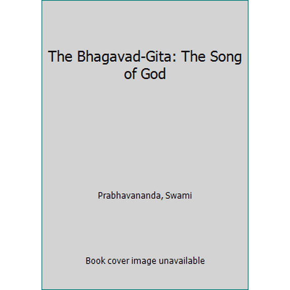 Pre-Owned The Bhagavad-Gita: The Song of God (Unknown) 0451626710 9780451626714