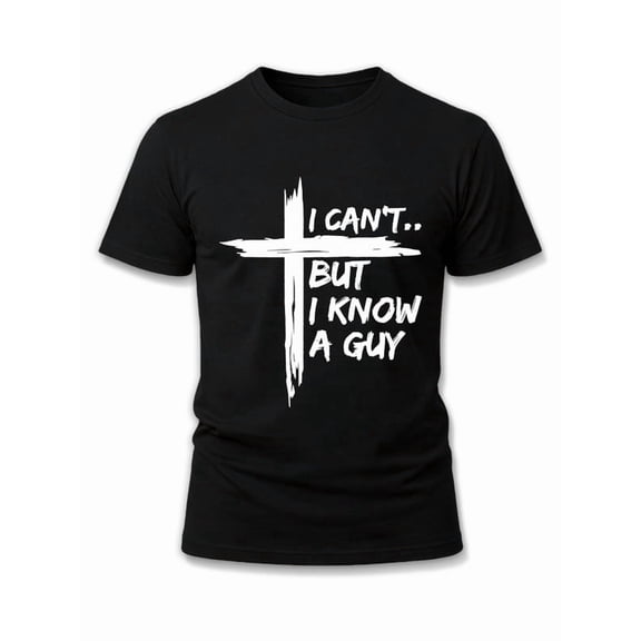 Greenink Can't Do It? Know a Guy! Mens t-shirts black graphic tees summer Cool shirts, Funny shirts, t shirt Casual Unisex Shirt Graphic tshirts