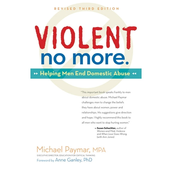 Violent No More: Helping Men End Domestic Abuse, Third Ed. (Hardcover)