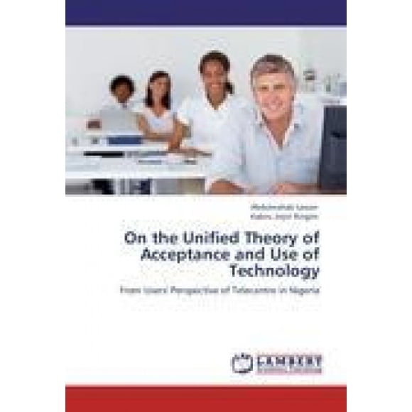 On the Unified Theory of Acceptance and Use of Technology