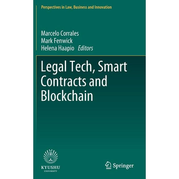 Perspectives in Law, Business and Innova Legal Tech, Smart Contracts and Blockchain, (Hardcover)