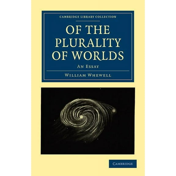 Cambridge Library Collection - Science a Of the Plurality of Worlds, (Paperback)