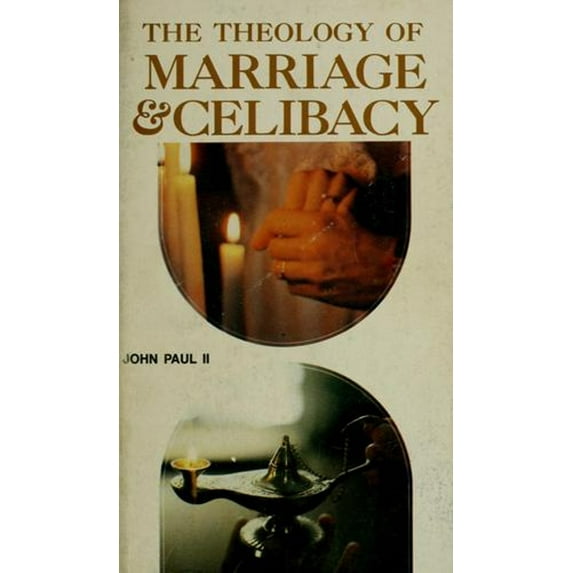 Pre-Owned Theology of Marriage & Celibacy: Catechesis on Marriage and Celibacy in the Light of the Resurrection of the Body (Hardcover) 0819873330 9780819873330