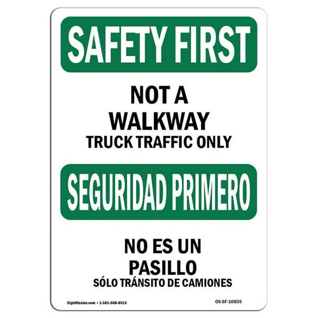 SignMission OS-SF-A-1218-L-10835 12 x 18 Po Sécurité OSHA Premier Signe - Pas une Circulation de Camion de Passerelle Bilingue