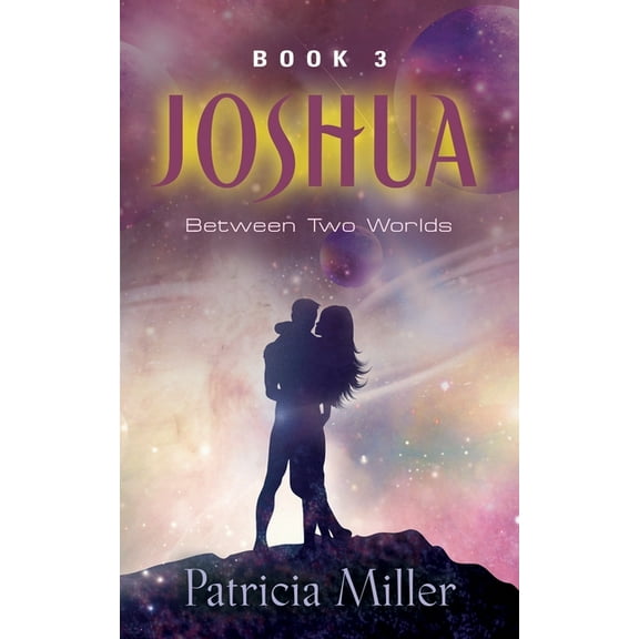 Joshua: Between Two Worlds (Paperback)