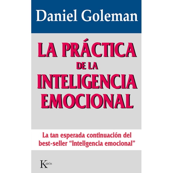 La práctica de la inteligencia emocional (Paperback)
