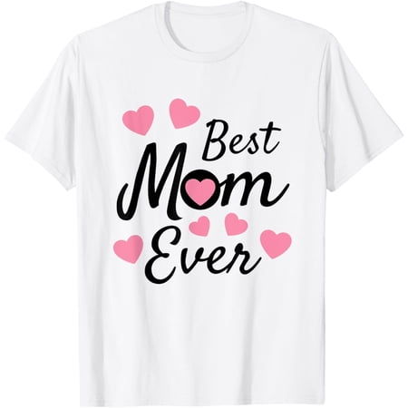 Best Mom Ever Graphic Tee Women's Mother's Day Gift Funny Heart Print Casual Short Sleeve White Shirt