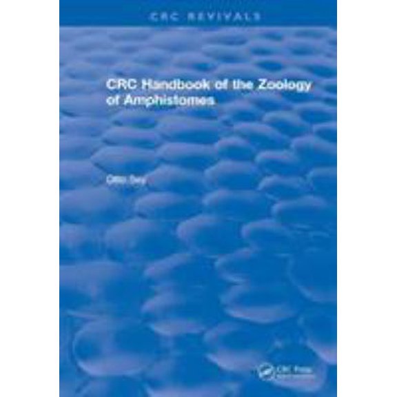 Pre-Owned CRC Press Revivals CRC Handbook of the Zoology of Amphistomes, (Paperback)