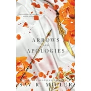 Arrows and Apologies, (Paperback)