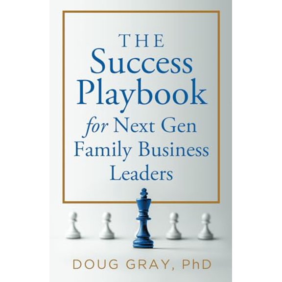 Pre-Owned The Success Playbook for Next Gen Family Business Leaders (Paperback) 0975884182 9780975884188