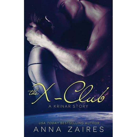 The X-Club (A Krinar Story) (Paperback)