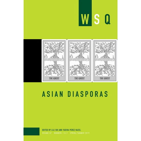 Women's Studies Quarterly: Asian Diasporas (Paperback)