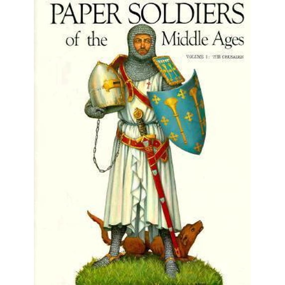 Pre-Owned Paper Soldiers of the Middle Ages the Crusades (Paperback) 0883880962 9780883880968