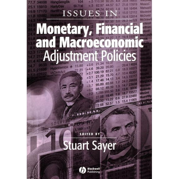 Surveys of Recent Research in Economics Issues in Monetary, Financial and Macroeconomic Adjustment Policies, (Paperback)