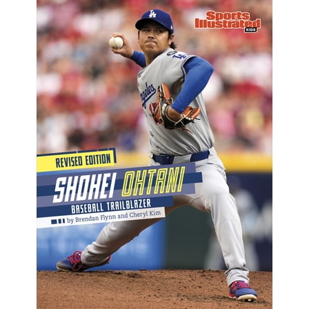 Sports Illustrated Kids Stars of Sports Shohei Ohtani: Baseball Trailblazer (Revised Edition), (Paperback)