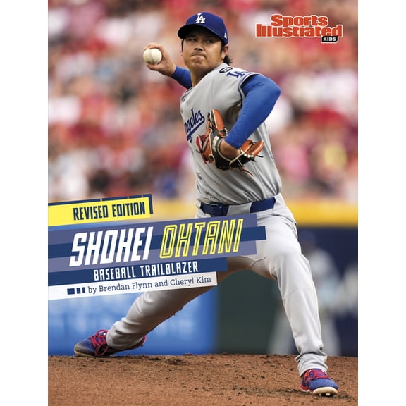 Sports Illustrated Kids Stars of Sports Shohei Ohtani: Baseball Trailblazer (Revised Edition), (Paperback)
