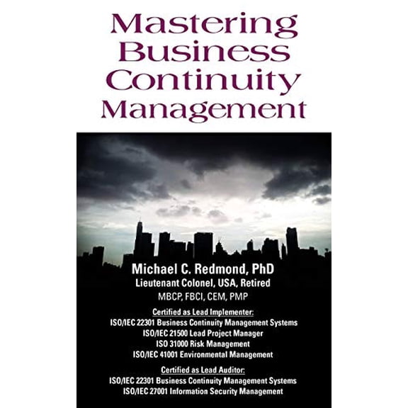 Mastering Business Continuity Management (Paperback)