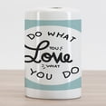 thumbnail image 2 of Motivation Ceramic Toothbrush Holder, Do What You Love What You Do Message Positive Vibes Stimulation Theme, Decorative Versatile Countertop for Bathroom, 4.5" X 2.7", Turquoise Black White, 2 of 4