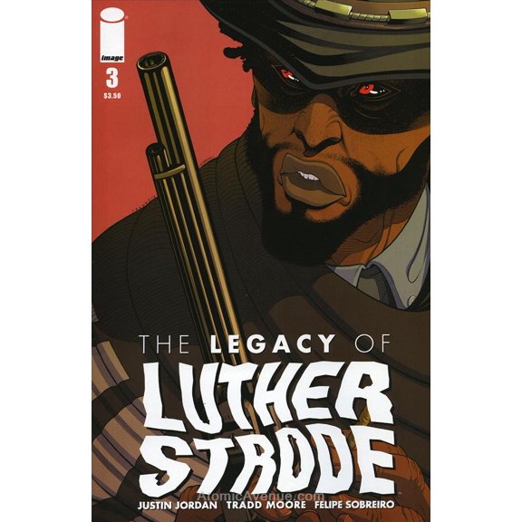 Legacy of Luther Strode, The #3 VF ; Image Comic Book