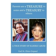 Parents Are a Treasure to Some and a Treasury to Others (Hardcover)