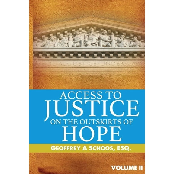Volume: Access To Justice On The Outskirts of Hope (Paperback)