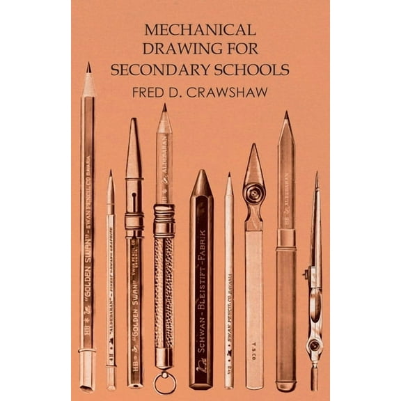 Mechanical Drawing for Secondary Schools, (Paperback)