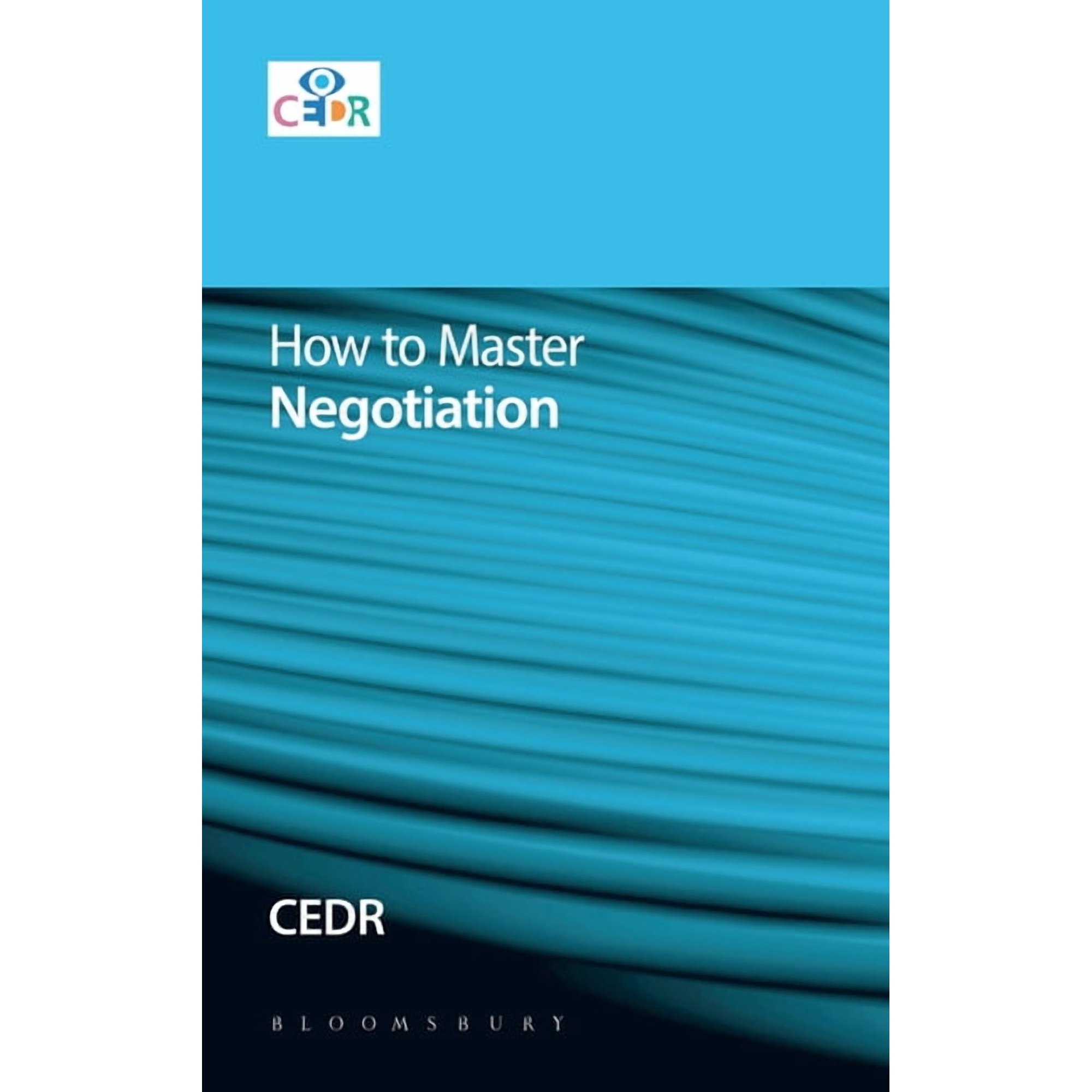 How To... How to Master Negotiation, (Paperback)