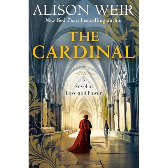 Pre-Owned The Cardinal: A Novel of Love and Power, 9780593974704, 0593974700, Hardcover,