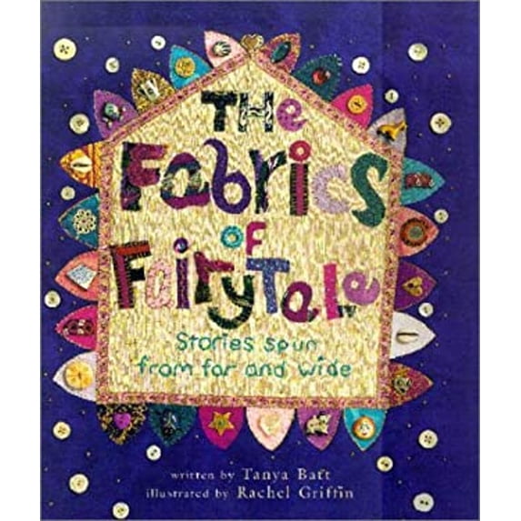 Pre-Owned The Fabrics of Fairytale: Stories Spun from Far and Wide (Hardcover) 1841480614 9781841480619