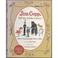 thumbnail image 1 of Pre-Owned Jim Copp, Will You Tell Me a Story?: Three Uncommonly Clever Tales [book and Musical CD] [With CD] (Hardcover) 0152063315 9780152063313, 1 of 1