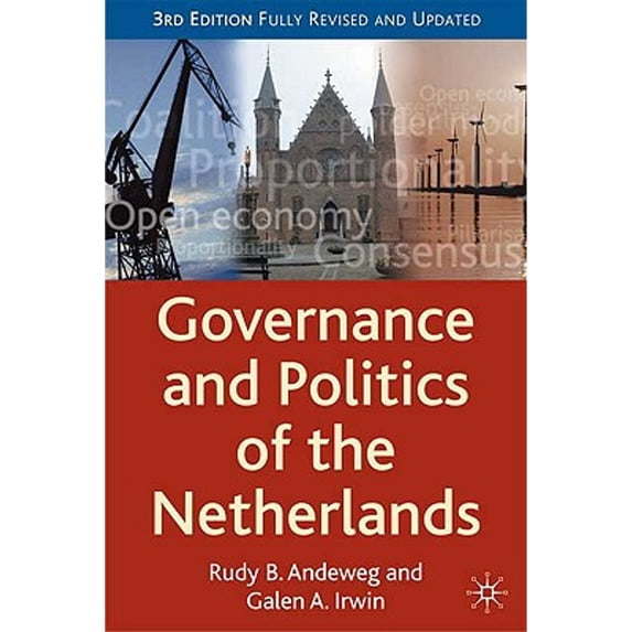 Pre-Owned Governance and Politics of the Netherlands (Paperback - Used) 0230580459 9780230580459