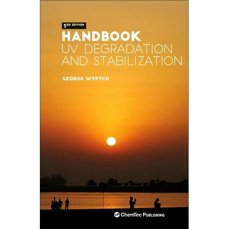Handbook of UV Degradation and Stabilization, (Hardcover)