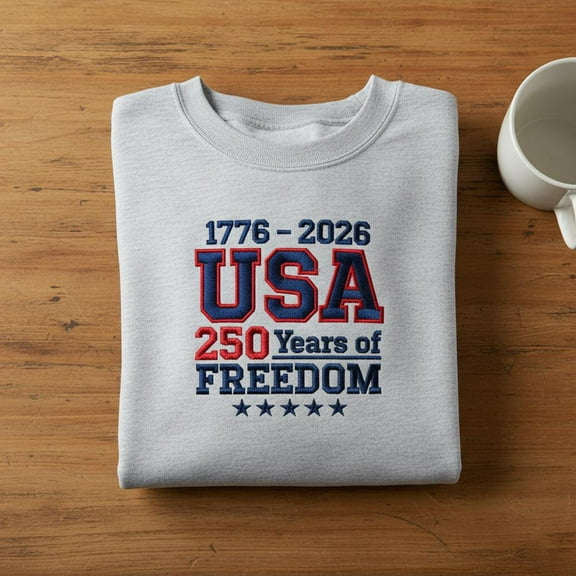 USA 250 Years of Freedom Embroidered Sweatshirt, Patriotic 4th of July Hoodie, American History Tee, 1776-2026 Gift.
