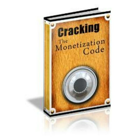 Cracking The Monetization Code - eBook