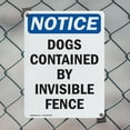 thumbnail image 5 of (2 Pack) Dogs Contained By Invisible Fence OSHA Notice Sign 7 Inch X 10 Inch Plastic Sign, Weather Resistant, UV Protected for Workplace, Business, and Construction Site, Made in the, 5 of 8
