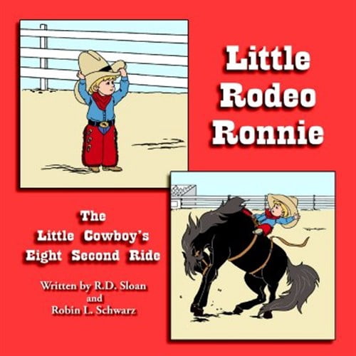 Pre-Owned Little Rodeo Ronnie : The Little Cowboy's Eight Second Ride ...
