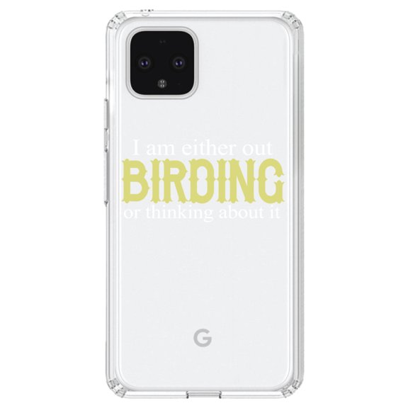DistinctInk Clear Shockproof Hybrid Case for Google Pixel 4 (6.1" Screen) - TPU Bumper Acrylic Back Tempered Glass Screen Protector - I'm Out Birding or Thinking About It