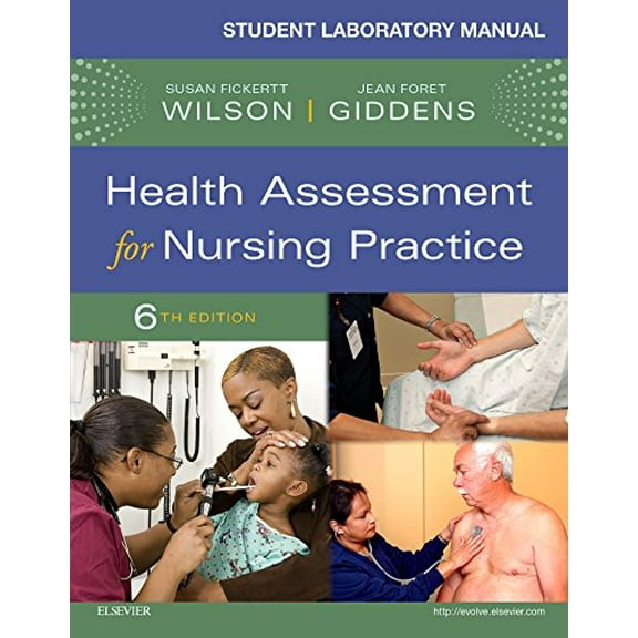 Pre-Owned Student Laboratory Manual for Health Assessment for Nursing Practice (Paperback) 0323377831 9780323377836